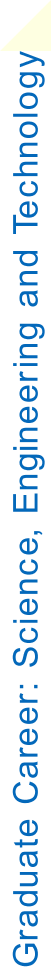 Graduate Career: Science, Engineering and Technology